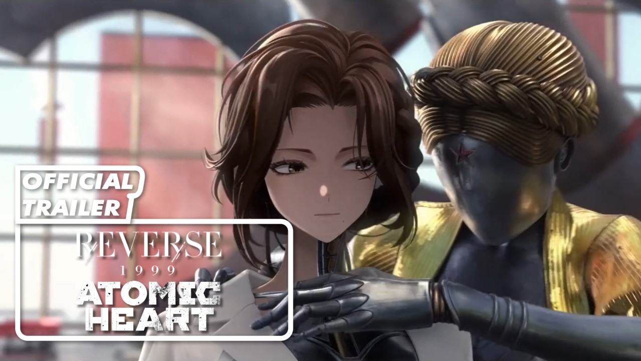 Reverse 1999 x Atomic Heart - Collaboration Teaser - YouTube