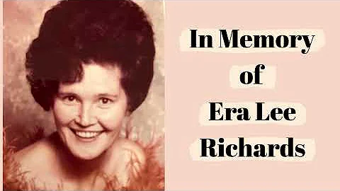 In Memory of Era Richards