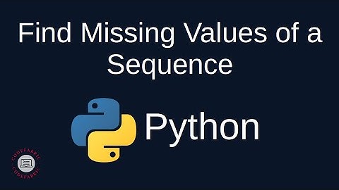 Python Problem Solving - Numerical: 2. Find Missing Value of a Sequence - Simply Explained