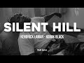 Kendrick Lamar, Kodak Black - Silent Hill (LYRICS)
