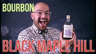BLACK MAPLE HILL BOURBON