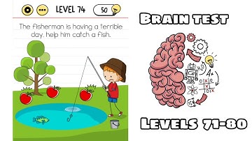 brain test tricky puzzles level 71 72 73 74 75 76 77 78 79 80 walkthrough