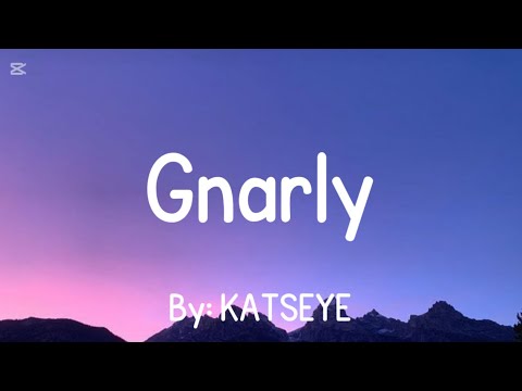 KATSEYE Gnarly Clean Version Lyrics No Moan 