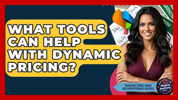What Tools Can Help With Dynamic Pricing? - Marketing and Advertising Guru