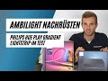 AMBILIGHT NACHRÜSTEN | Philips Hue Play Gradient Lightstrip im Test und Vergleich + GEWINNSPIEL!