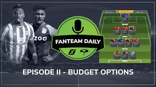 FanTeam Daily: Budget Options | Premier League 2021/22 fantasy football tips and advice | 2 of 5