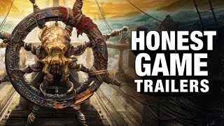 Honest Game Trailers | Skull and Bones