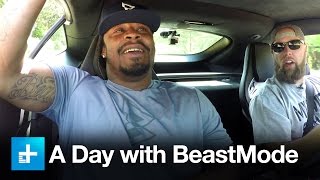 Spend the day with Marshawn Lynch