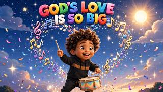 God's Love Is So Big - Zion's Happy Drum Song for Kids! 🌈💛 Christian Cartoon Music