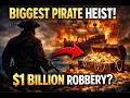 The Pirate Heist That Nearly Started a War