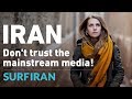 IRAN: Don't trust  the mainstream media!