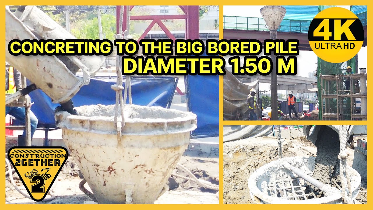 MEGA PROJECT : AMAZING CONCRETING TO THE BIG BORED PILE DIAMETER 1.50 M ...