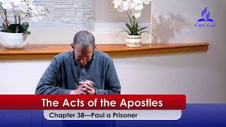 Chapter 38—Paul a Prisoner