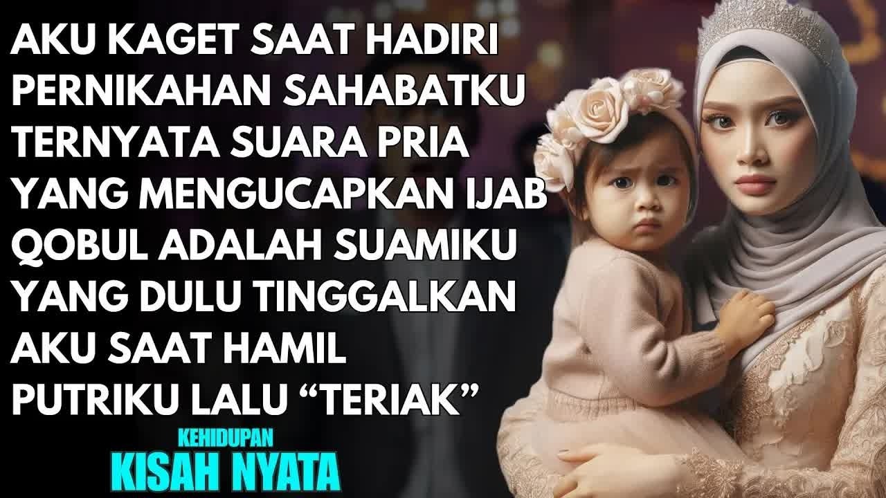 AKU KAGET SAAT HADIRI NIKAHAN SAHABATKU TERNYATA SUAMIKU YANG IJAB QOBUL SETELAH DULU TINGGALKANKU