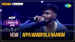 Download lagu Appa Madiyila Nanu | I-POPSTAR | EP 17 | Hemi