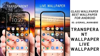 Transparent Screen & Live Wallpaper transparent wallpaper kaise laGAYE transparent wallpaper android screenshot 2