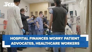 Patient advocates, healthcare workers voice concerns about hospital finances