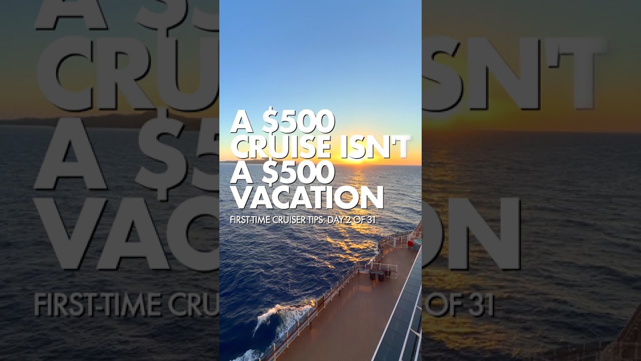 Your Cruise Fare Is NOT Your Total Vacation Cost | Day 2