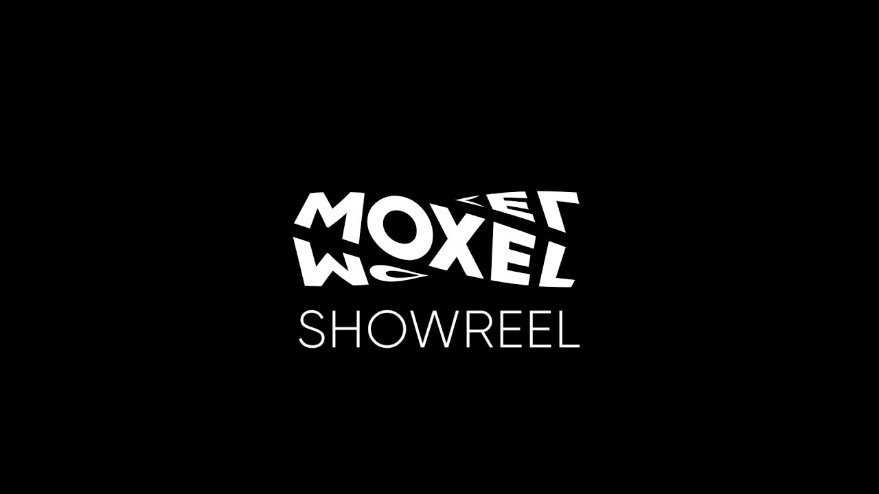 MOXEL Showreel