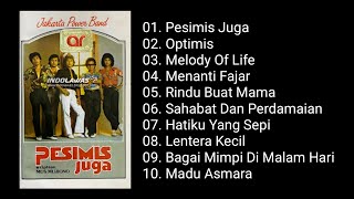 Jakarta Power Band - Pesimis Juga (1982)