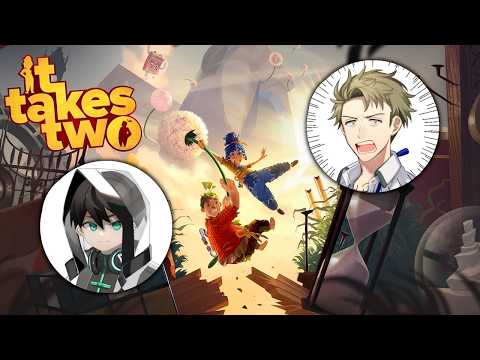 【♯3】最後の共同作業！？【it takes two】