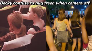 Becky confuse to hug freen when camera off