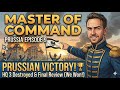 PRUSSIAN VICTORY! 🏆 HQ 3 Destroyed &amp; Final Review (We Won!) | Master of Command Ep. 9