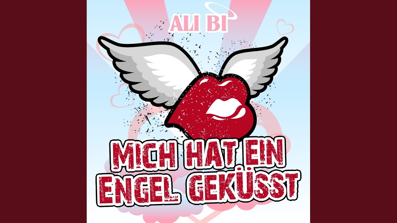 Mich Hat Ein Engel Geküsst Text