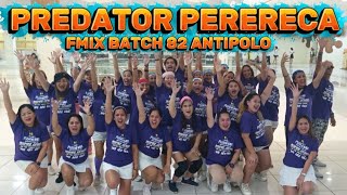 Predator Perereca X September | Fmix Batch 82 Antipolo