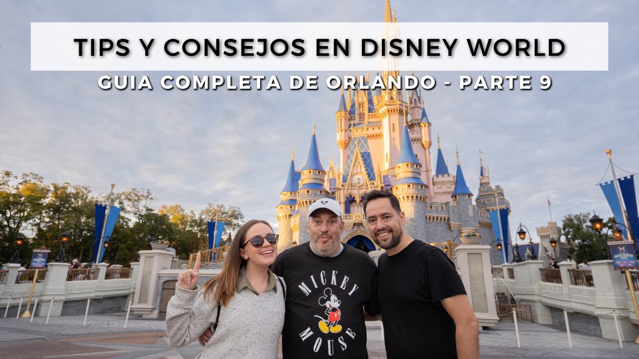 Guía para visitar Disney World de Parques y Viajes