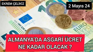 Almanya'da Asgari Ücret Ne Kadar Olacak?