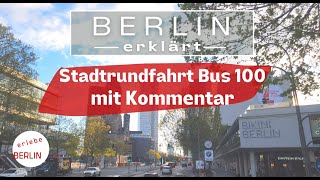 [4K] Bus 100 - Kommentierte Stadtrundfahrt in Berlin