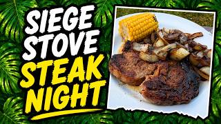 STEAK NIGHT AT OAK CAMP | SIEGE STOVE COOKING IN THE OUTDOORS