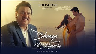 Tere Bheege Badan Ki Khusbho |  Muhammad Ali, Ustad Mehdi Hassan | Sufiscore | New Romantic Song screenshot 4