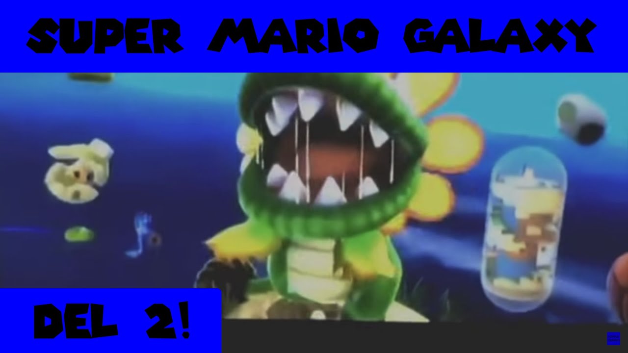 Super Mario Galaxy - del 2 (gammal)