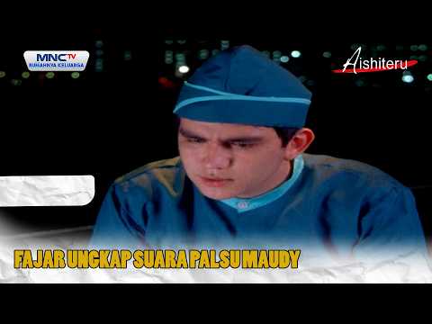 Fajar ungkap suara palsu Maudy | AISHITERU EPS 3