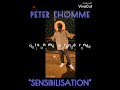 Sensibilisation lyrics peter lhomme