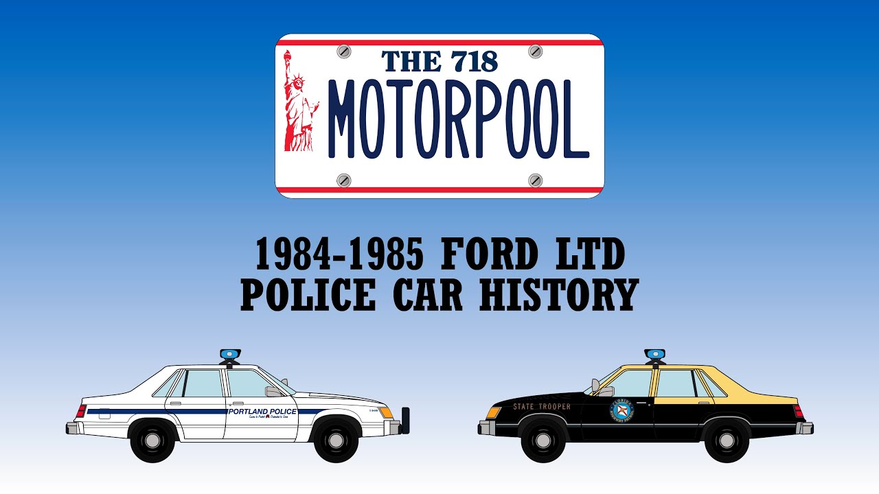 1984-1985 Ford LTD Police Car History