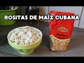 COMO HAGO LAS ROSITAS DE MAIZ CUBANO FACIL Y RAPIDO