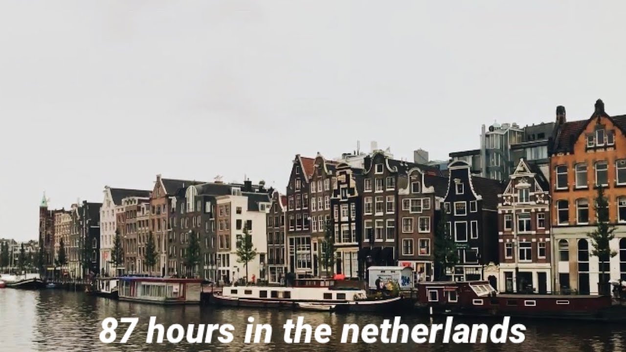 87 hours in the netherlands - YouTube