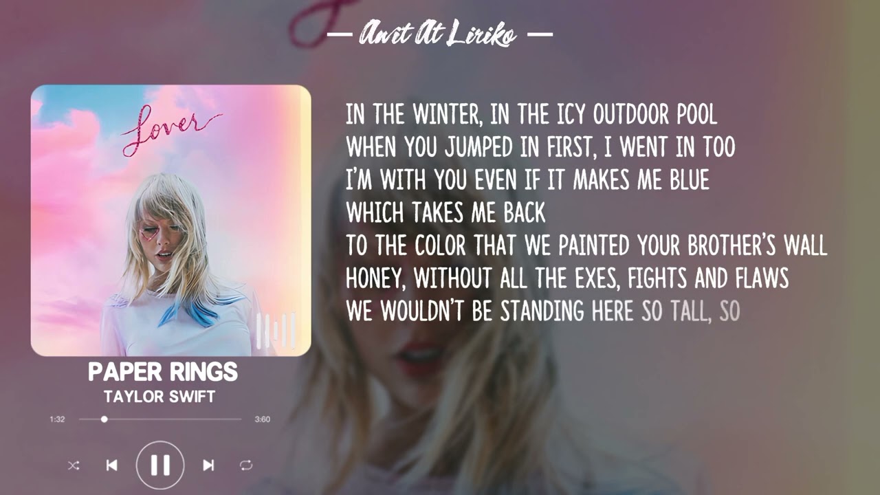 Paper Rings | Taylor swift song lyrics, Taylor swift songs, Aesthetic songs