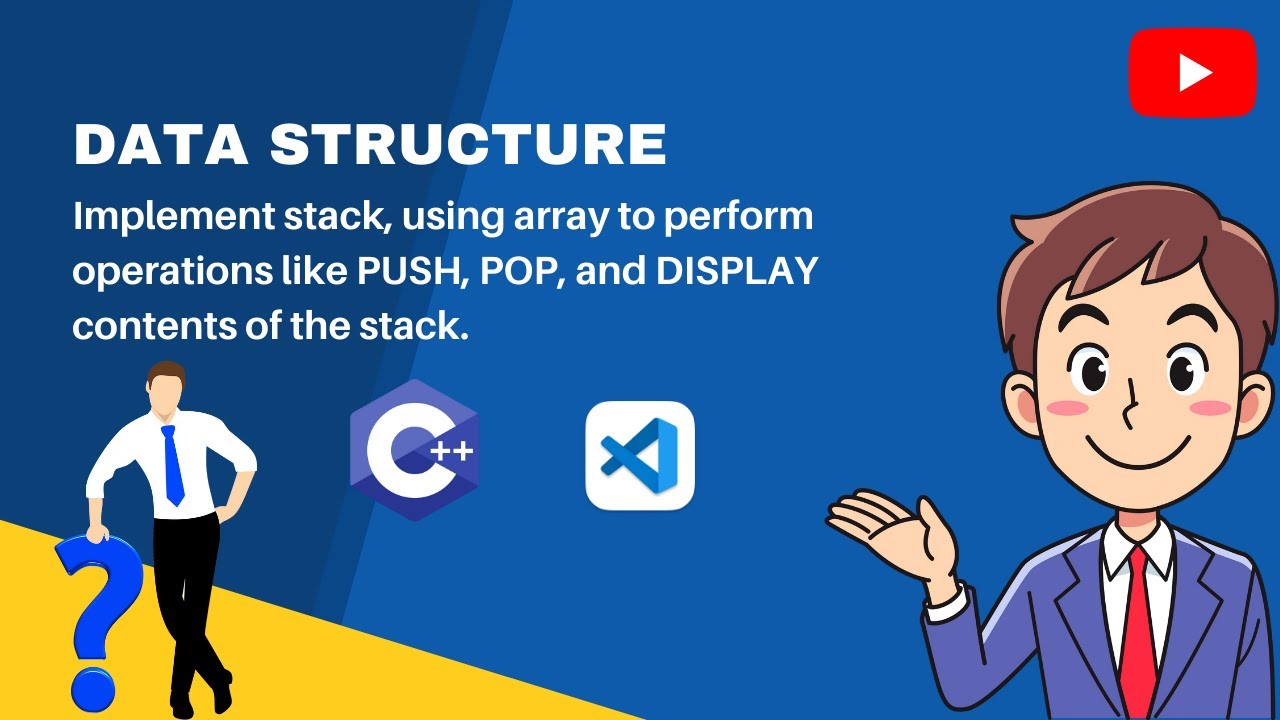 Data Structures and Algorithm - Stack using array using c++ ...