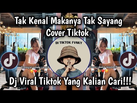 TAK KENAL MAKANYA TAK SAYANG COVER VIRAL TIKTOK TERBARU YANG KALIAN CARI 🔥🔥
