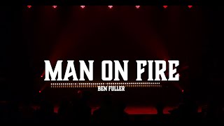 Men on Fire Ft. Ben Fuller | LIVE Recording | Trinity Worship