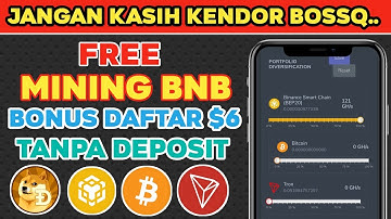 Baru Nemu !! Mining Bnb GRATIS, Bonus Daftar $6, Tanpa Deposit, Free Mining Bnb 2022 | Krilex.net
