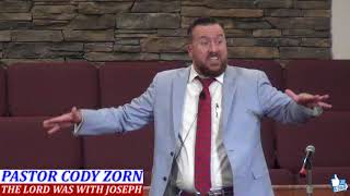 CODY ZORN "THE LORD WAS WITH JOSEPH"