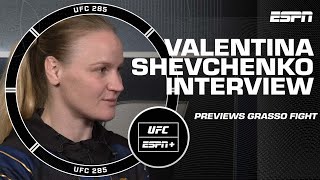 Valentina Shevchenko: I know Alexa Grasso’s fears and she knows it | ESPN MMA