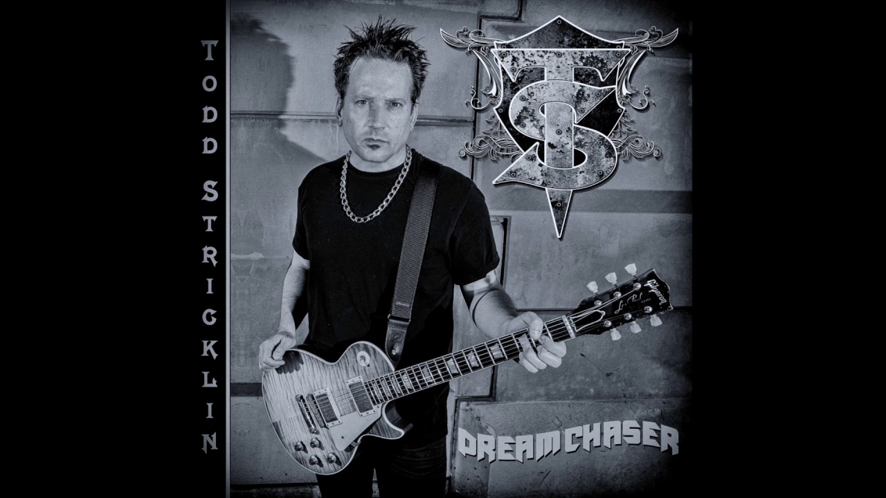 DREAM CHASER TODD STRICKLIN NEW SINGLE 2018 YouTube