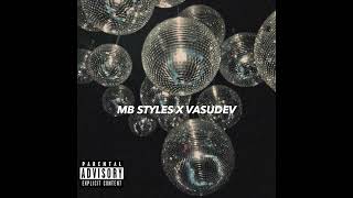 MB Styles x Vasudev - ISSA PARTY (Official Audio)