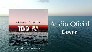 Vignette de la vidéo "TENGO PAZ / Giomar Castilla 🙃 (COVER) Version Reggae"